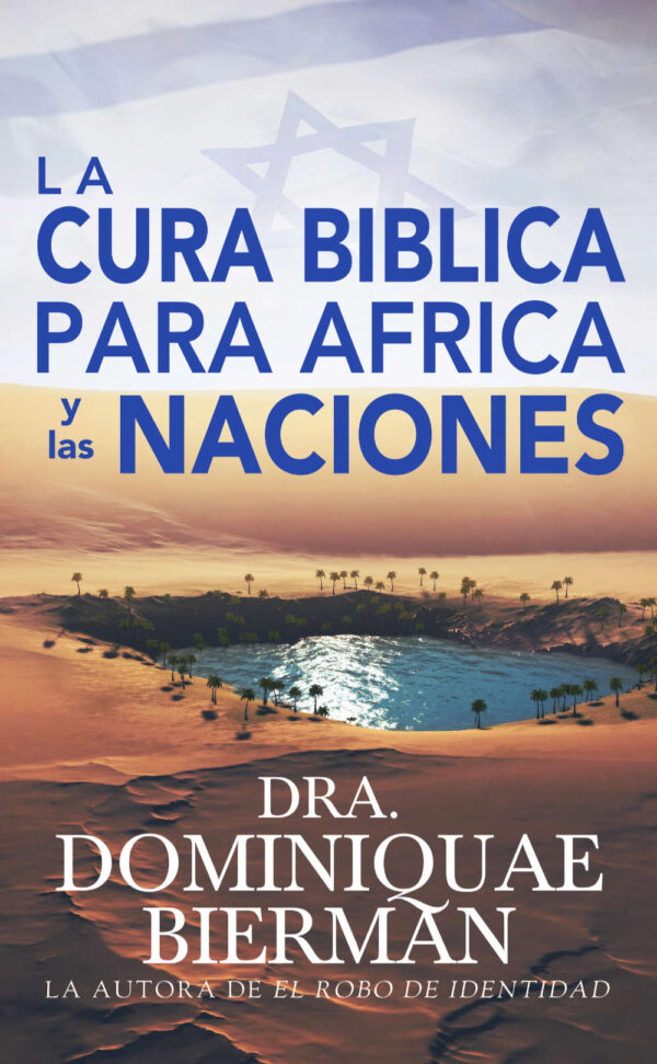 La Cura Bíblica para Africa y las Naciones